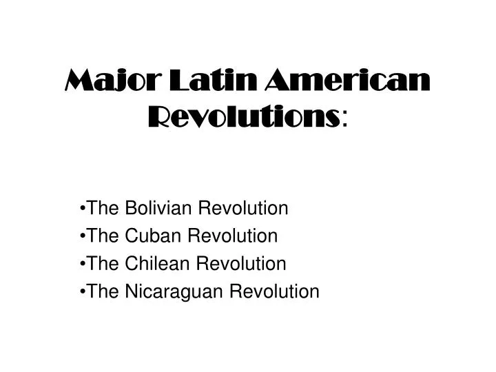 major latin american revolutions
