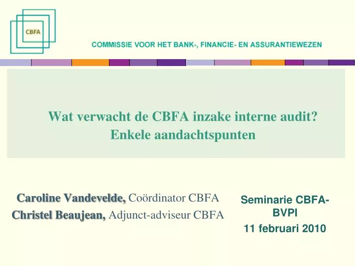 wat verwacht de cbfa inzake interne audit enkele aandachtspunten