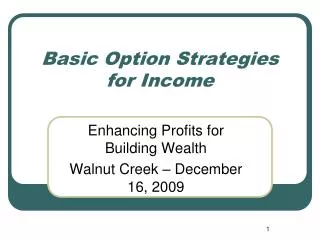 Basic Option Strategies for Income