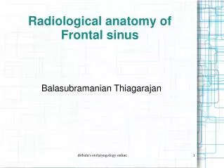 Radiological anatomy of Frontal sinus