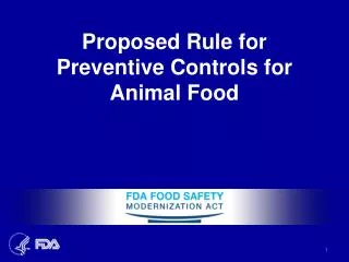 Proposed Rule for Preventive Controls for Animal Food