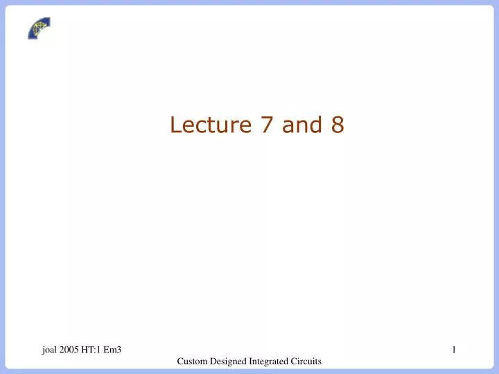 lecture 7 and 8