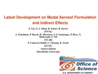 Latest Development on Modal Aerosol Formulation and Indirect Effects