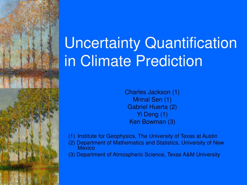 PPT - Uncertainty Quantification in Climate Prediction PowerPoint ...