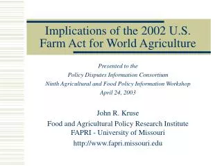 Implications of the 2002 U.S. Farm Act for World Agriculture