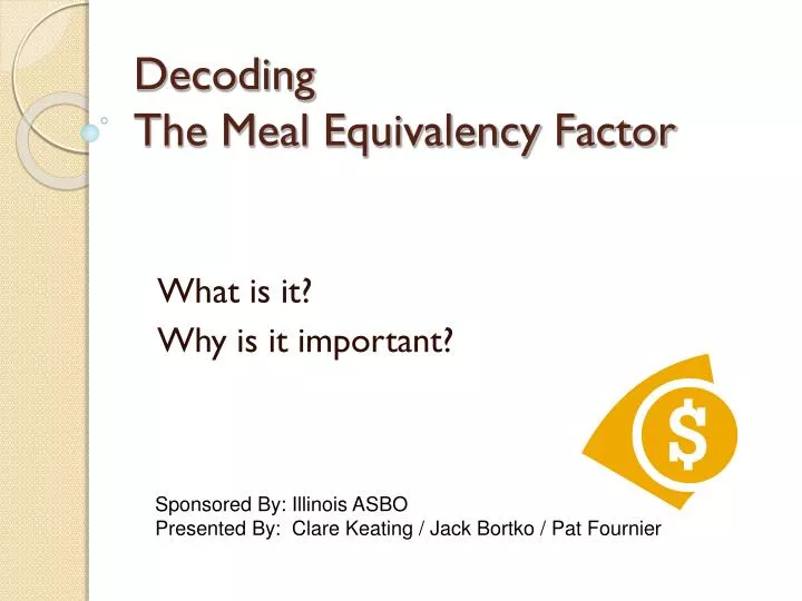 decoding the meal equivalency factor