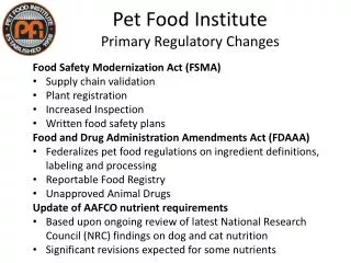 Pet Food Institute Primary Regulatory Changes