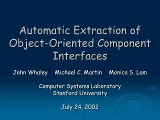 Automatic Extraction of Object-Oriented Component Interfaces
