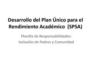 desarrollo del plan nico para el rendimiento acad mico spsa