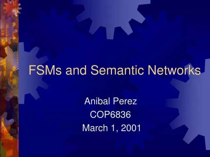 fsms and semantic networks