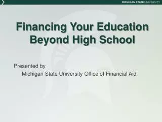 Financing Your Education Beyond High School