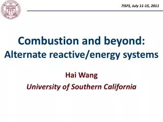 Combustion and beyond: Alternate reactive/energy systems