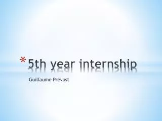 5th year internship