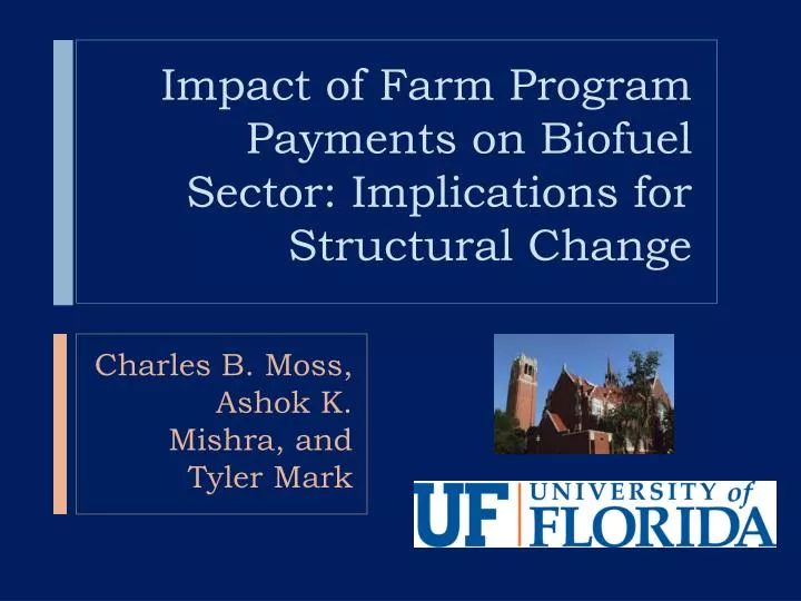 impact of farm program payments on biofuel sector implications for structural change