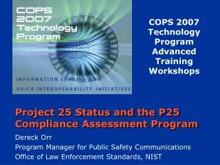 Project 25 Status and the P25 Compliance Assessment Program