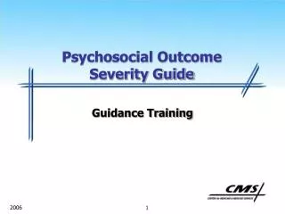 Psychosocial Outcome Severity Guide