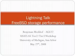 Lightning Talk FreeBSD storage performance