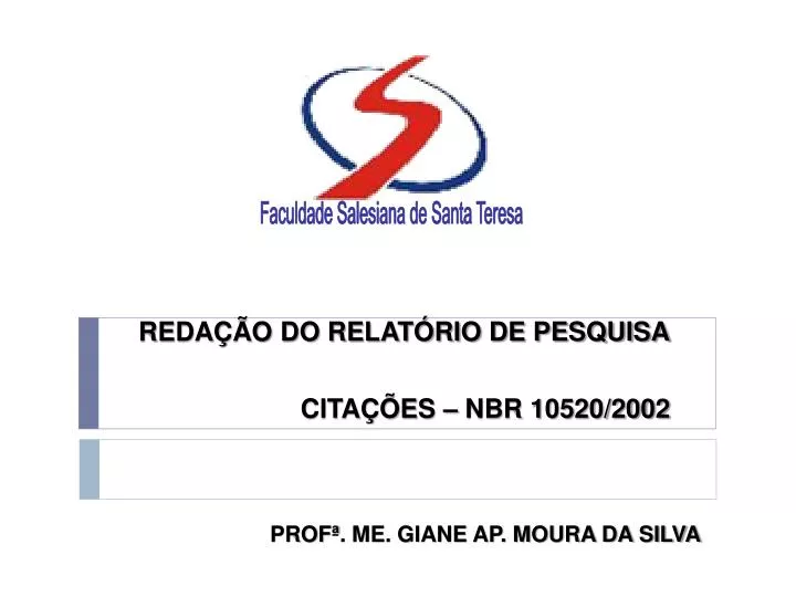 prof me giane ap moura da silva