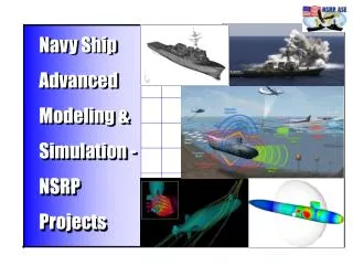 Navy Ship Advanced Modeling &amp; Simulation - NSRP Projects