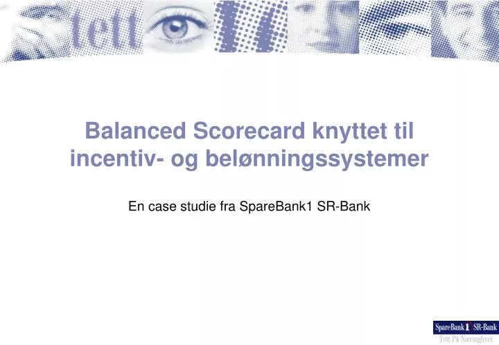 balanced scorecard knyttet til incentiv og bel nningssystemer