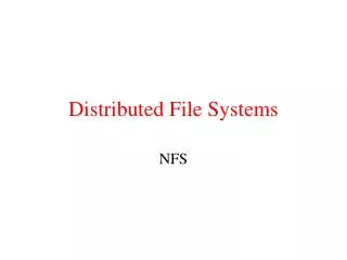 Distributed File Systems