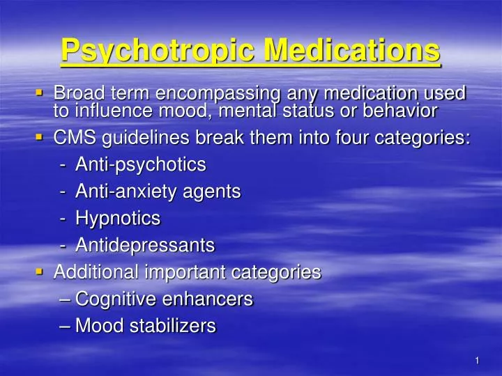 psychotropic medications