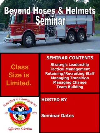 SEMINAR CONTENTS Strategic Leadership Tactical Management Retaining/Recruiting Staff
