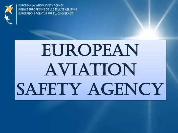 european aviation safety agency
