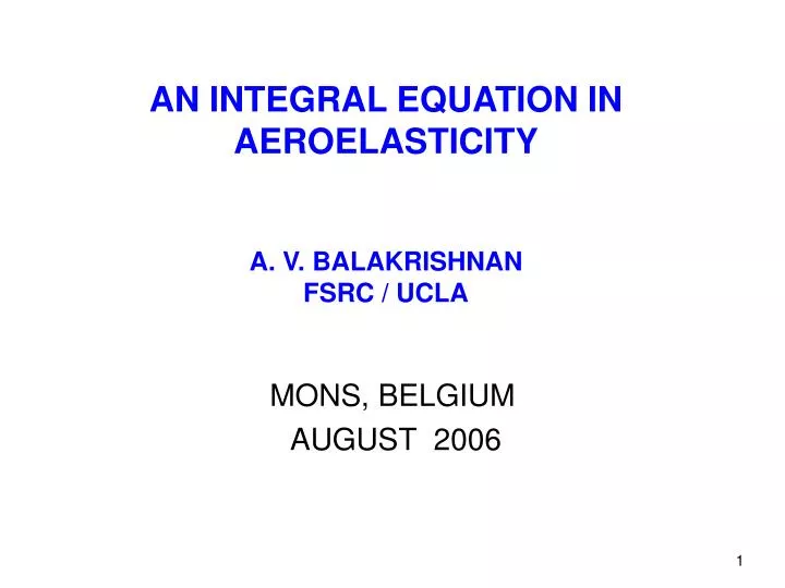 an integral equation in aeroelasticity a v balakrishnan fsrc ucla
