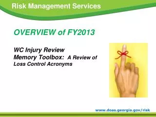 OVERVIEW of FY2013 WC Injury Review Memory Toolbox: A Review of Loss Control Acronyms
