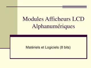 Modules Afficheurs LCD Alphanumériques