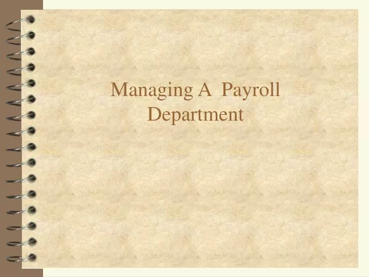 managing a payroll department
