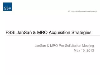 FSSI JanSan &amp; MRO Acquisition Strategies