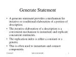 ### 
Iterative and Conditional Elaboration Using VHDL Generate Statements

### - slide 1