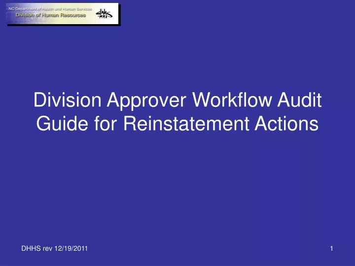 division approver workflow audit guide for reinstatement actions