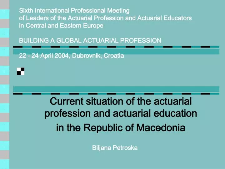 current situation of the actuarial profession and actuarial education in the republic of macedonia