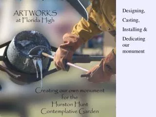 Designing, Casting, Installing &amp; Dedicating our monument