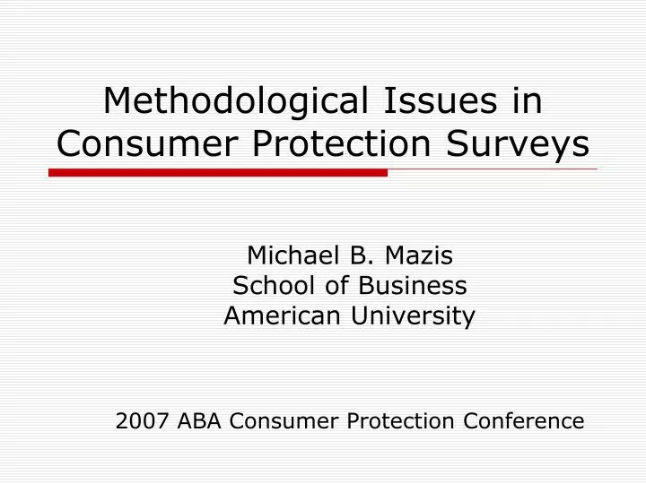 methodological issues in consumer protection surveys