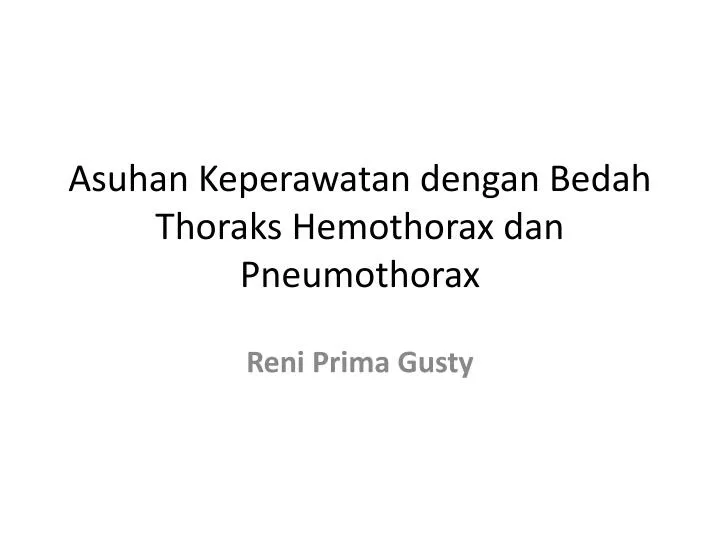 asuhan keperawatan dengan bedah thoraks hemothorax dan pneumothorax