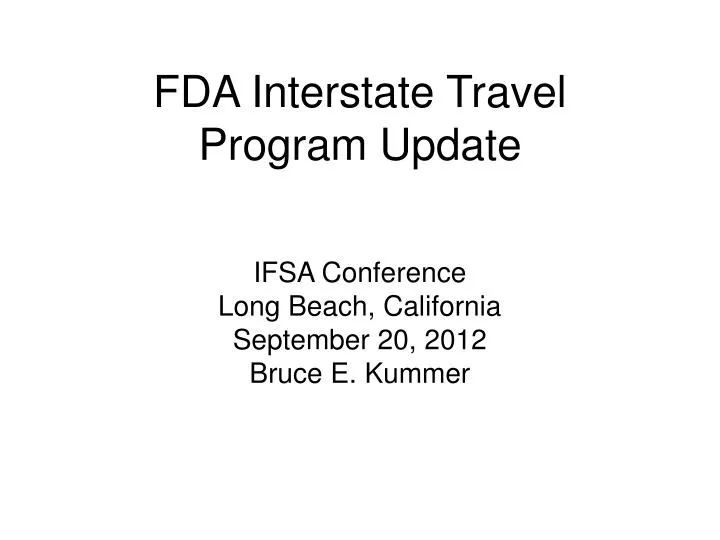 fda interstate travel program update
