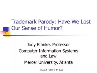 Trademark Parody: Have We Lost Our Sense of Humor?