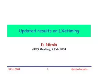 Updated results on LXetiming