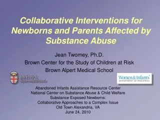 Collaborative Interventions for Newborns and Parents Affected by Substance Abuse