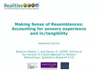 Making Sense of Resemblances: Accounting for sensory experience and in/tangibility
