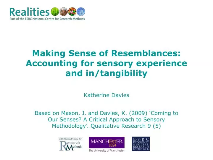 making sense of resemblances accounting for sensory experience and in tangibility