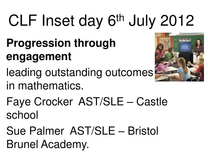 clf inset day 6 th july 2012