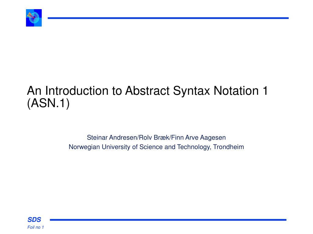 PPT - An Introduction to Abstract Syntax Notation 1 (ASN.1) PowerPoint ...