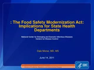 : The Food Safety Modernization Act: Implications for State Health Departments