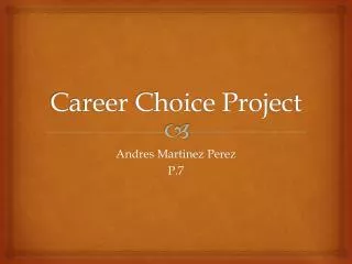 Career Choice Project