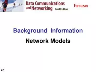 Background Information Network Models